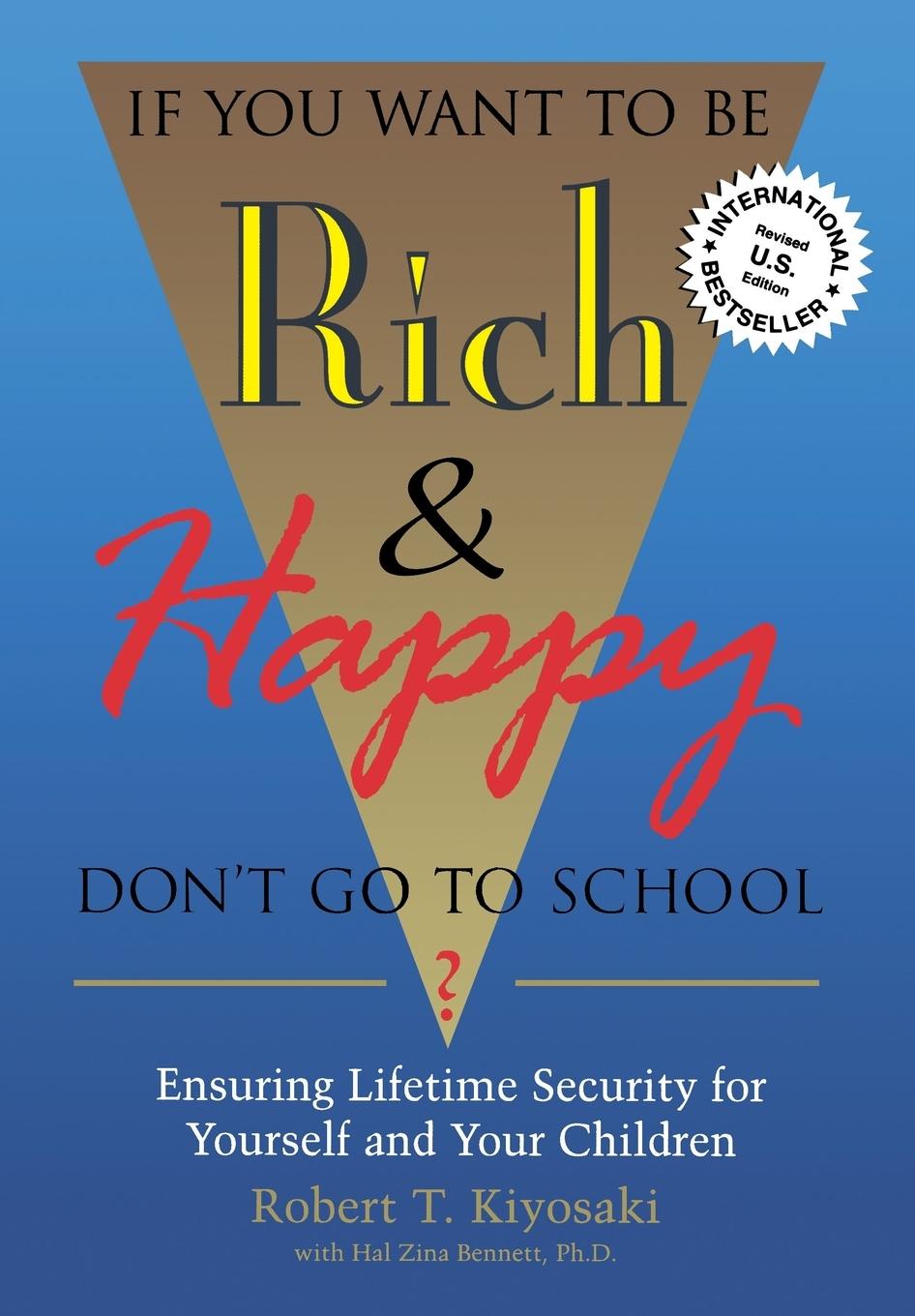 Vorderes Coverbild If You Want To Be Rich & Happy Don't Go To School