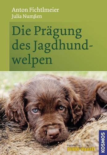 Vorderes Coverbild Die Prägung des Jagdhundwelpen
