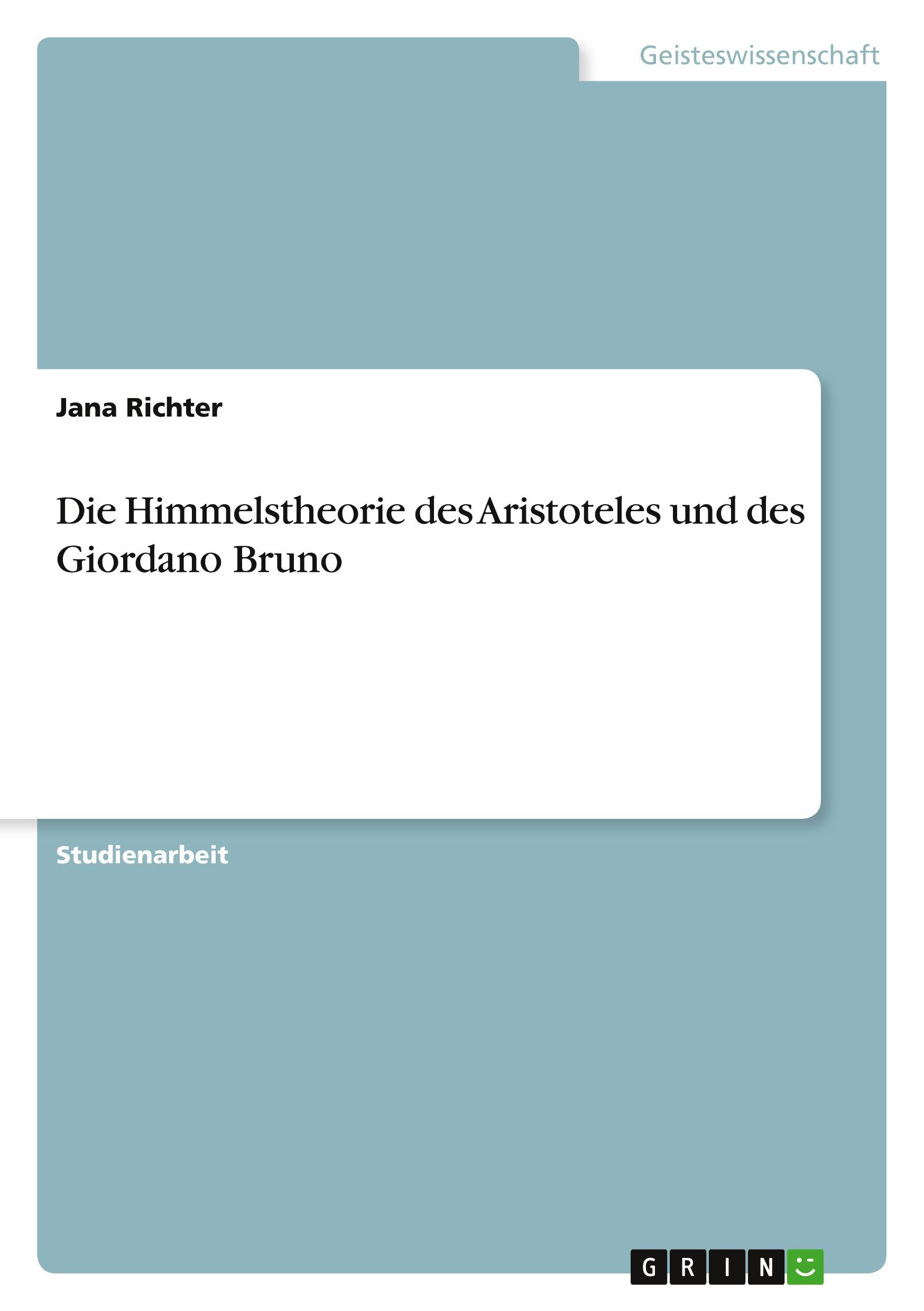 Vorderes Coverbild Die Himmelstheorie des Aristoteles und des Giordano Bruno