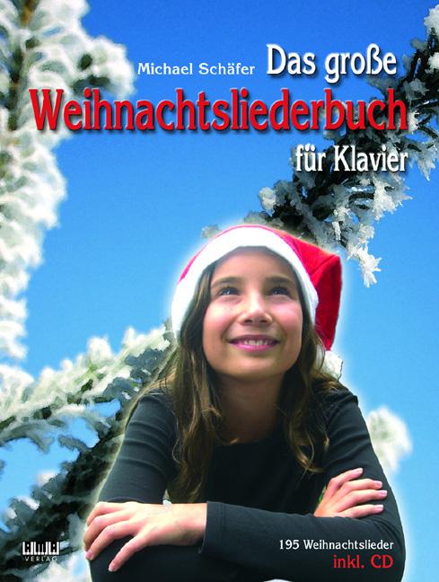 Vorderes Coverbild Das große Weihnachtsliederbuch
