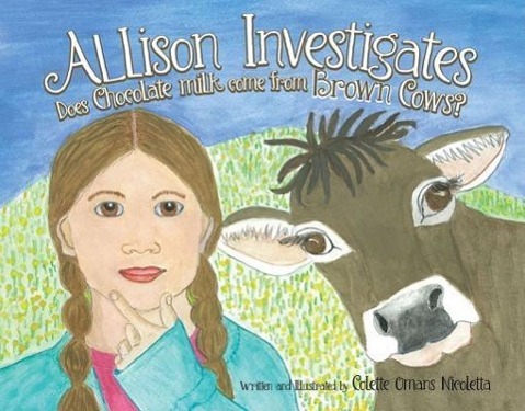 Vorderes Coverbild Allison Investigates: Does Chocolate Milk Come from BROWN Cows?