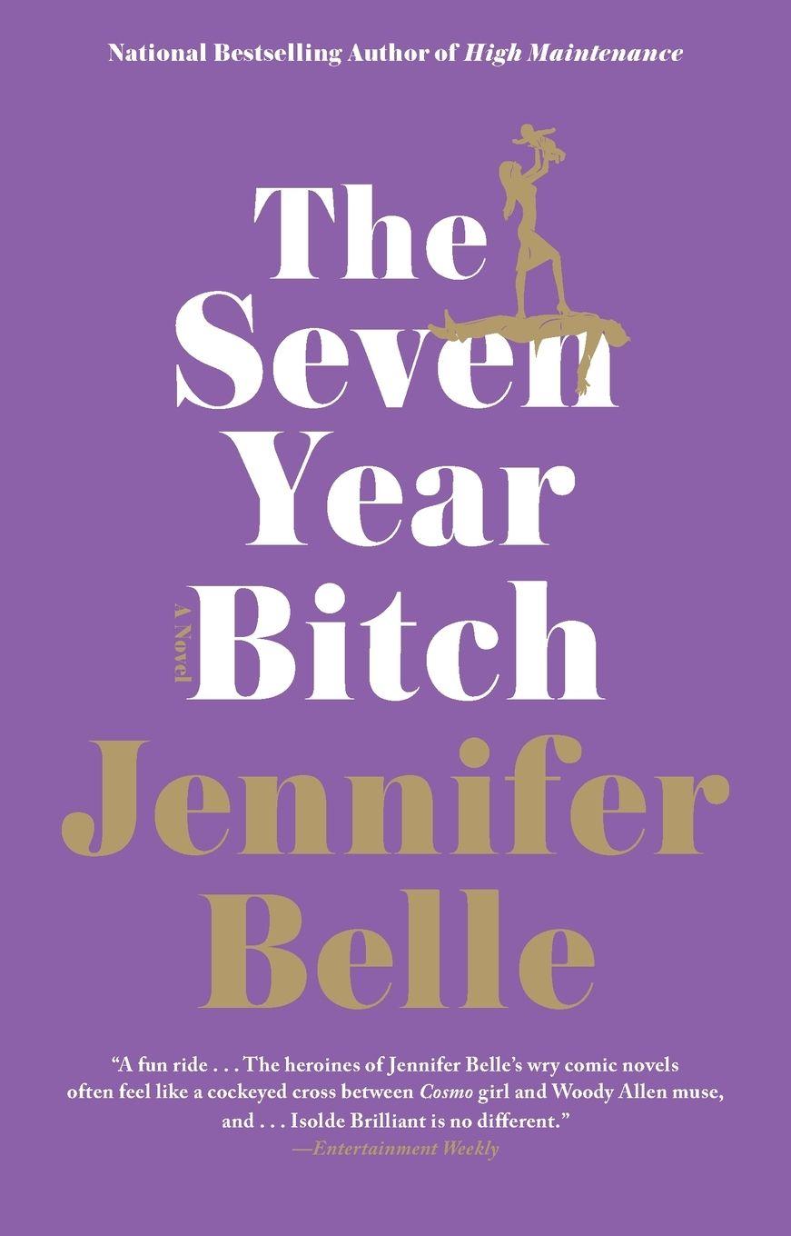 Vorderes Coverbild The Seven Year Bitch