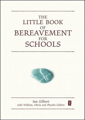Vorderes Coverbild The Little Book of Bereavement for Schools