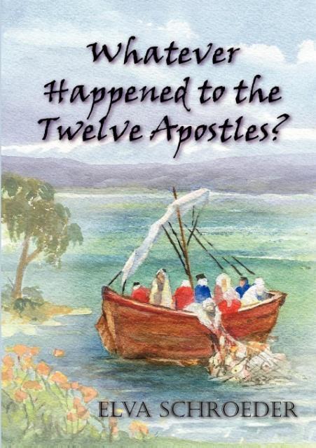 Vorderes Coverbild Whatever Happened to the Twelve Apostles?