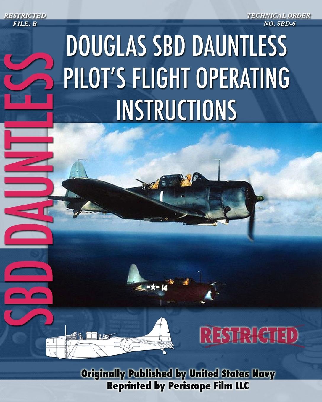Vorderes Coverbild Douglas SBD Dauntless Pilot's Flight Operating Instructions