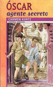 Vorderes Coverbild Óscar agente secreto