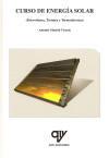 Vorderes Coverbild Curso de energía solar (térmica y fotovoltaica) : adaptado al código técnico de la edificación