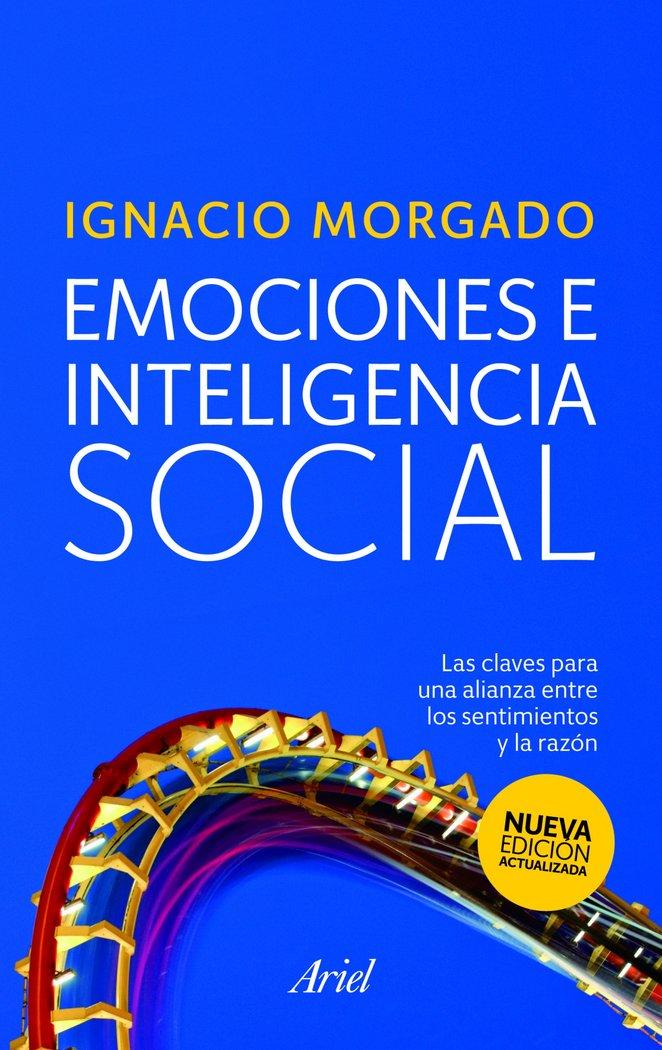 Vorderes Coverbild Emociones e inteligencia social : las claves para una alianza entre los sentimientos y la razón