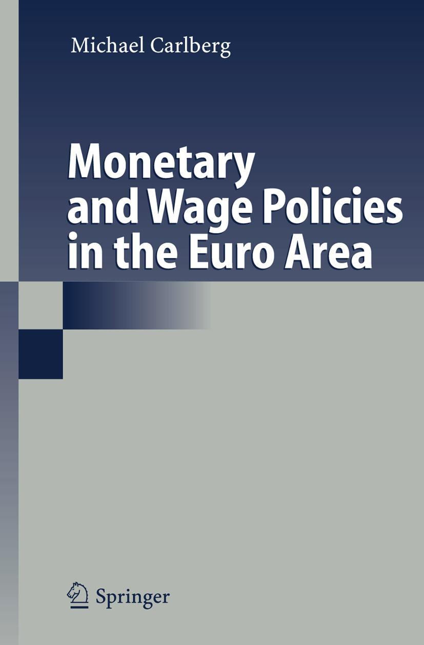 Vorderes Coverbild Monetary and Wage Policies in the Euro Area