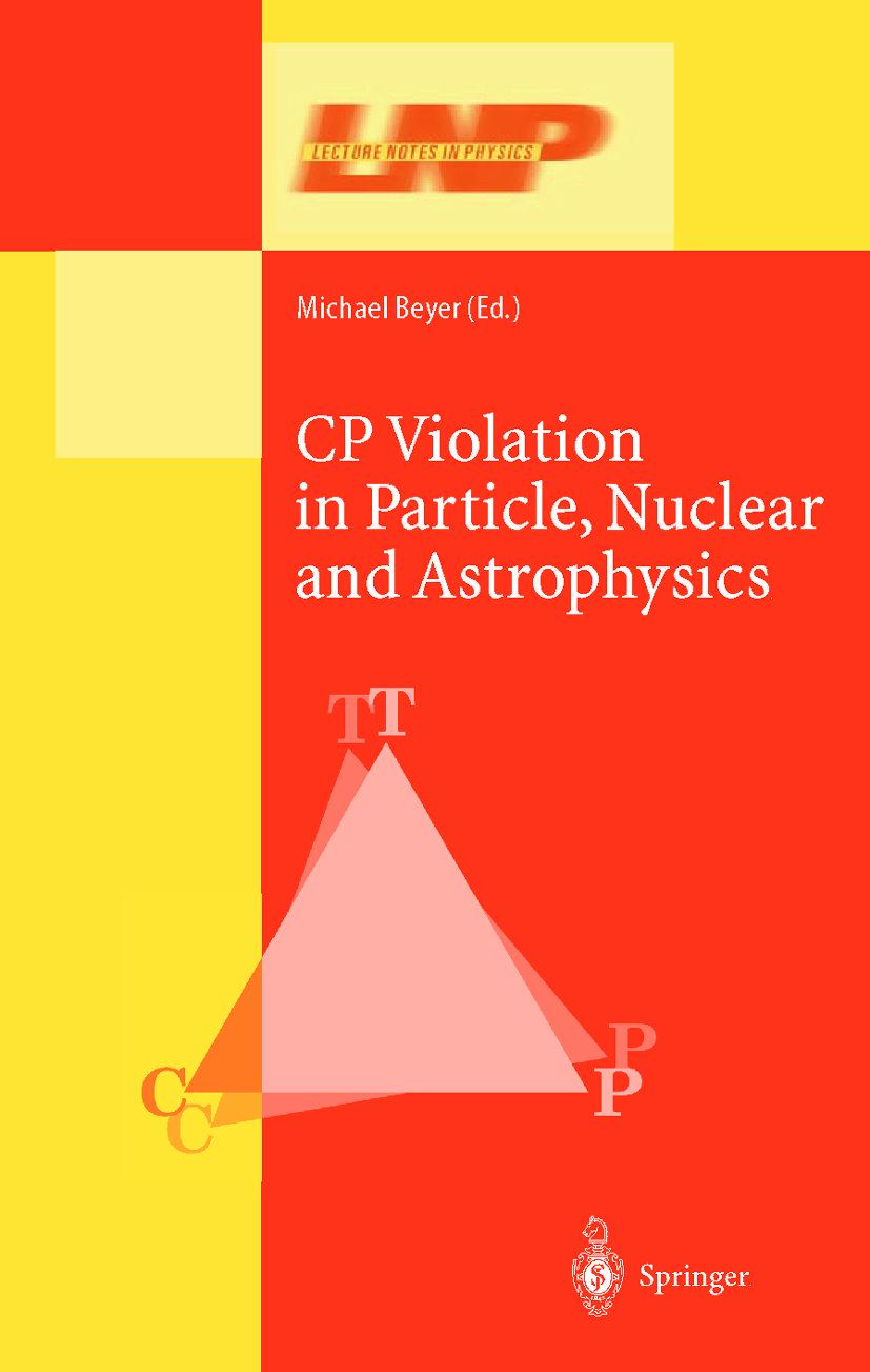 Vorderes Coverbild CP Violation in Particle, Nuclear, and Astrophysics