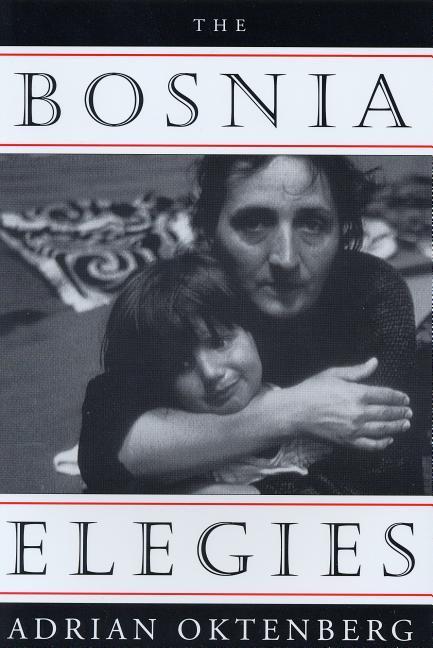 Vorderes Coverbild The Bosnia Elegies