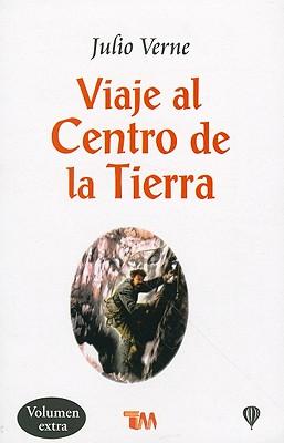Vorderes Coverbild Viaje Al Centro de la Tierra = a Journey to the Center of the Earth