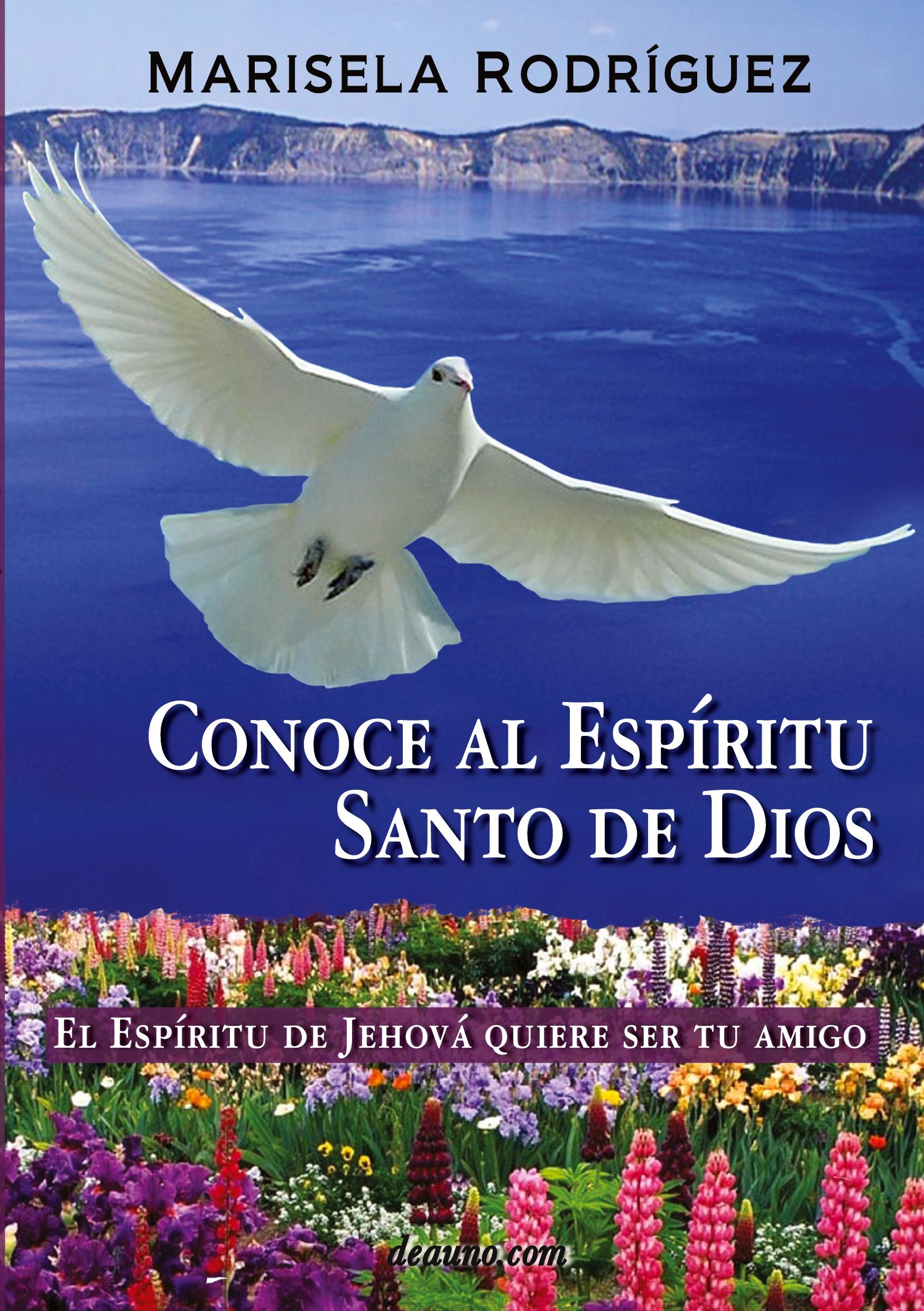 Vorderes Coverbild Conoce Al Espiritu Santo de Dios - El Espiritu de Jehova Quiere Ser Tu Amigo