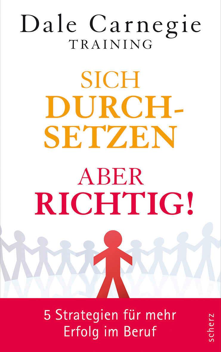 Vorderes Coverbild Sich durchsetzen - aber richtig!