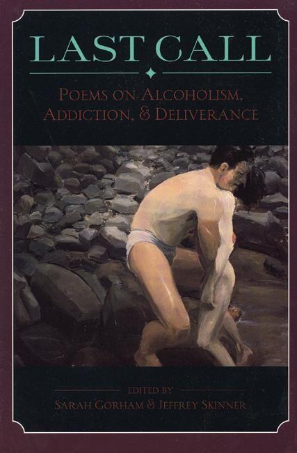 Vorderes Coverbild Last Call: Poems on Alcoholism, Addiction, & Deliv