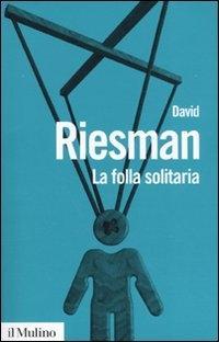 Vorderes Coverbild La folla solitaria
