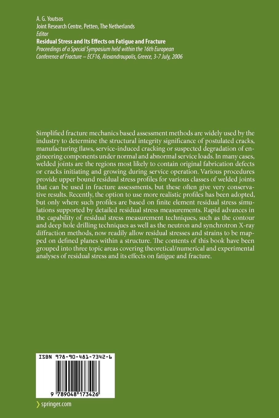 Rückseitencover Residual Stress and Its Effects on Fatigue and Fracture