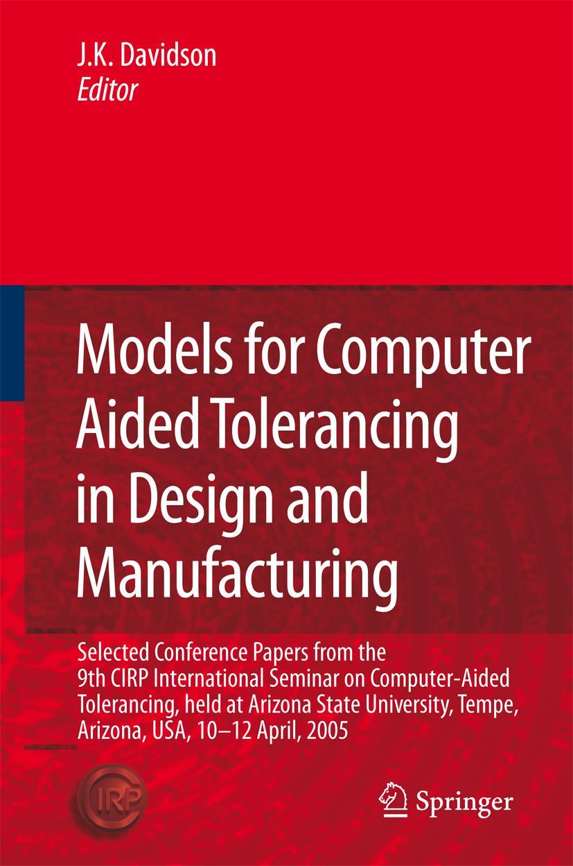 Vorderes Coverbild Models for Computer Aided Tolerancing in Design and Manufacturing
