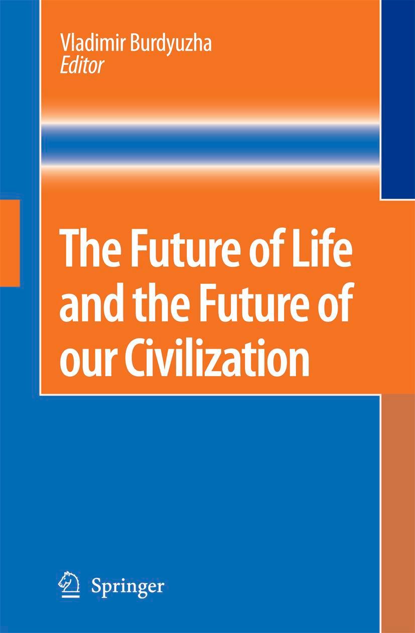 Vorderes Coverbild The Future of Life and the Future of our Civilization