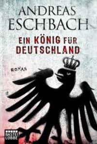 Vorderes Coverbild Ein König für Deutschland
