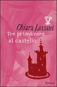 Vorderes Coverbild Tre primavere al castello