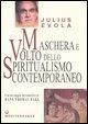 Vorderes Coverbild Maschera e volto dello spiritualismo contemporaneo