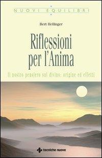 Vorderes Coverbild Riflessioni per l'anima. Il nostro pensiero sul divino: origine ed effetti
