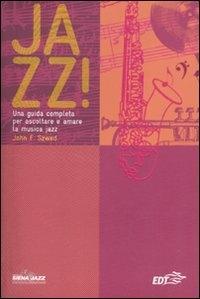 Vorderes Coverbild Jazz! Una guida completa per ascoltare e amare la musica jazz