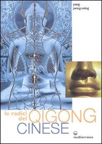Vorderes Coverbild Le radici del qigong cinese
