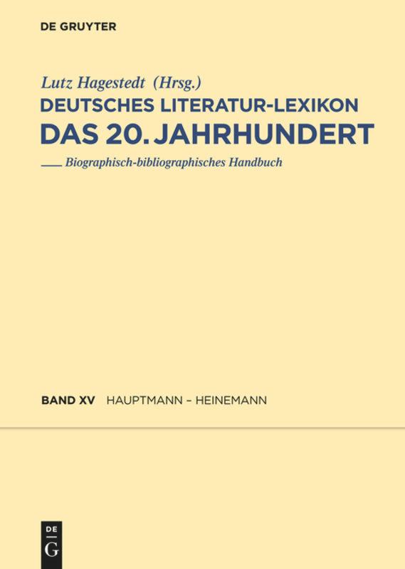 Vorderes Coverbild Deutsches Literatur-Lexikon. Das 20.Jahrhundert. Bd.XV :Hauptmann - Heller