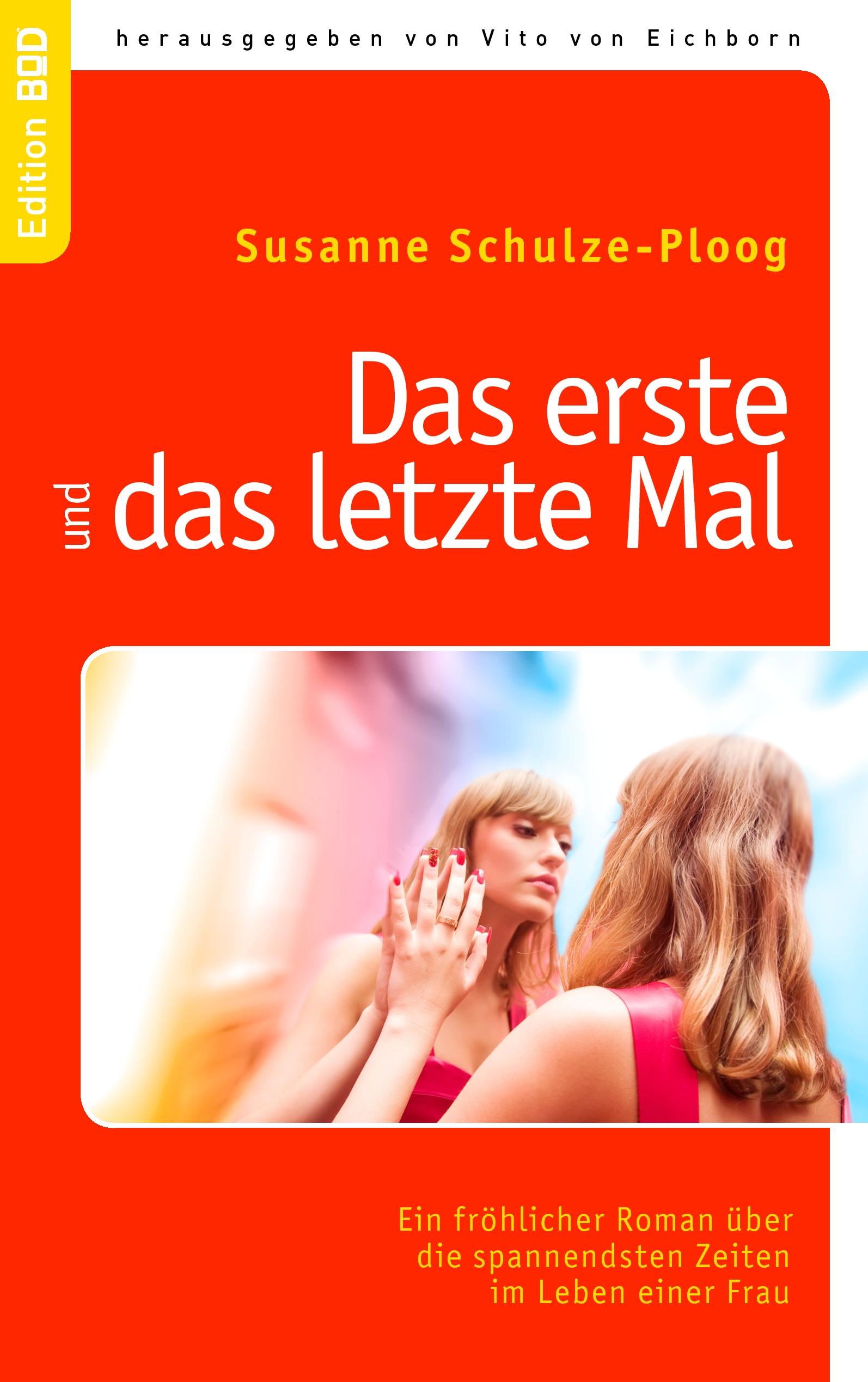 Vorderes Coverbild Das erste und das letzte Mal