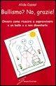 Vorderes Coverbild Bullismo? No, grazie!