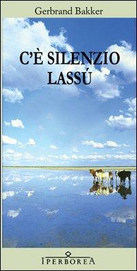 Vorderes Coverbild C'è silenzio lassù