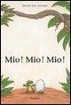 Vorderes Coverbild Mio! Mio! Mio!