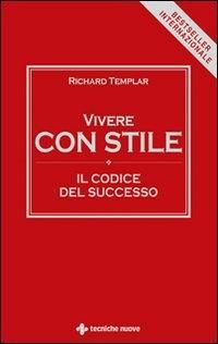 Vorderes Coverbild Vivere con stile. Il codice del successo