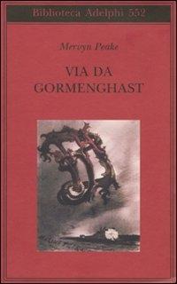 Vorderes Coverbild Via da Gormenghast