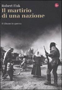 Vorderes Coverbild Il martirio di una nazione. Il Libano in guerra