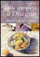 Vorderes Coverbild Guida completa al disegno