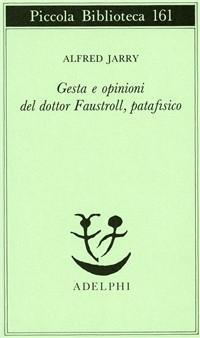 Vorderes Coverbild Gesta e opinioni del dottor Faustroll, patafisico
