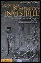 Vorderes Coverbild Contro un nemico invisibile. Epidemie e strutture sanitarie nell'Italia del Rinascimento