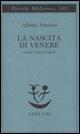 Vorderes Coverbild La nascita di Venere. Scritti sull'arte