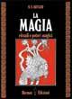 Vorderes Coverbild La magia. Rituali e poteri magici