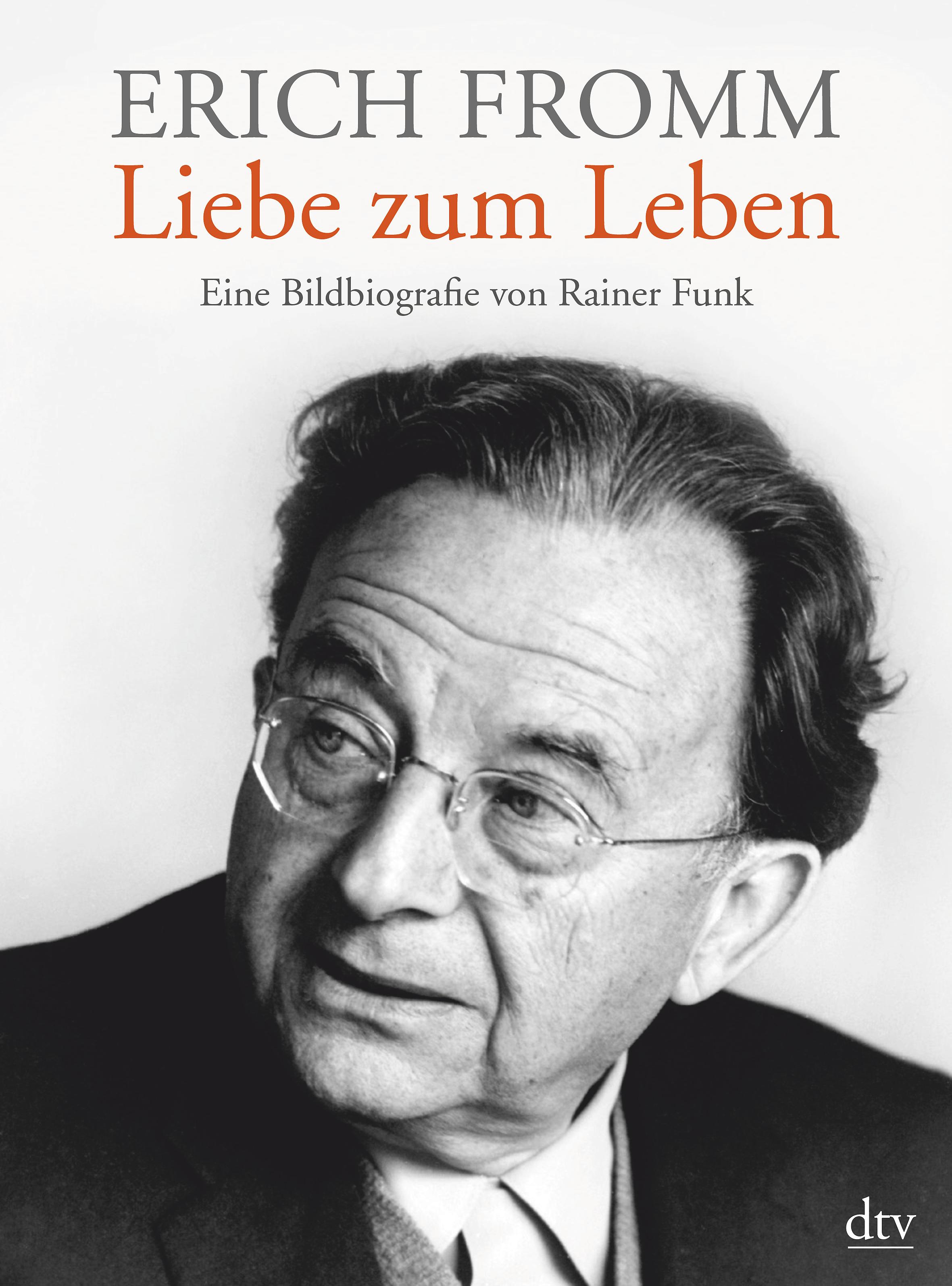 Vorderes Coverbild Erich Fromm - Liebe zum Leben