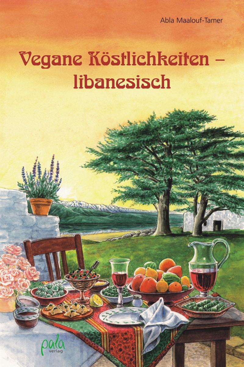 Vorderes Coverbild Vegane Köstlichkeiten - libanesisch