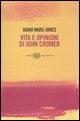 Vorderes Coverbild Vita e opinioni di John Cromer