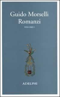 Vorderes Coverbild Morselli, G: Romanzi