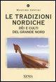 Vorderes Coverbild Le tradizioni nordiche. Dèi e culti del grande nord