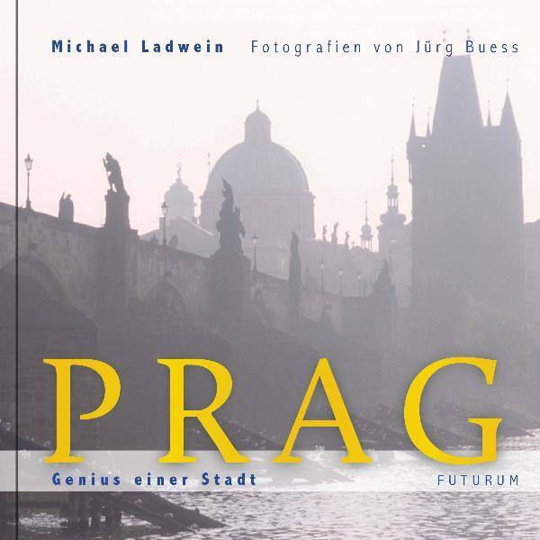 Vorderes Coverbild Prag. Genius einer Stadt