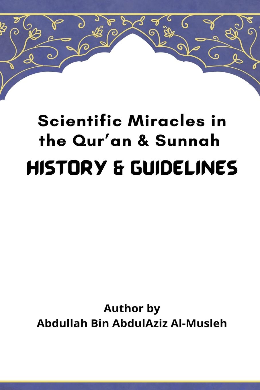 Vorderes Coverbild Scientific Miracles in the Qur'an & Sunnah