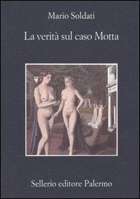 Vorderes Coverbild La verità sul caso Motta